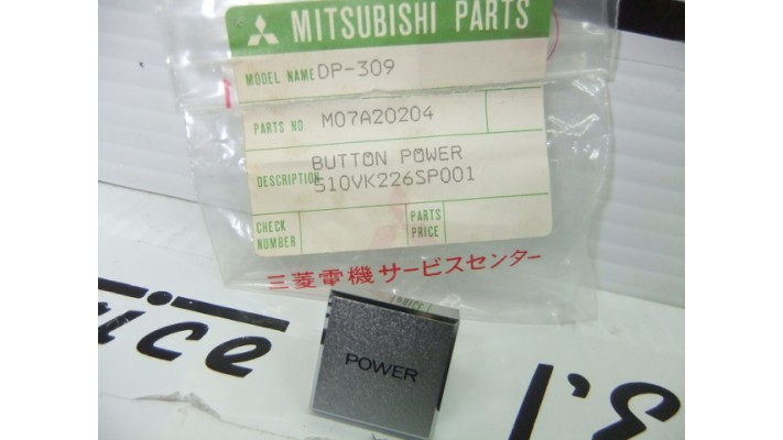  Mitsubishi DP-309 bouton power M07A20204